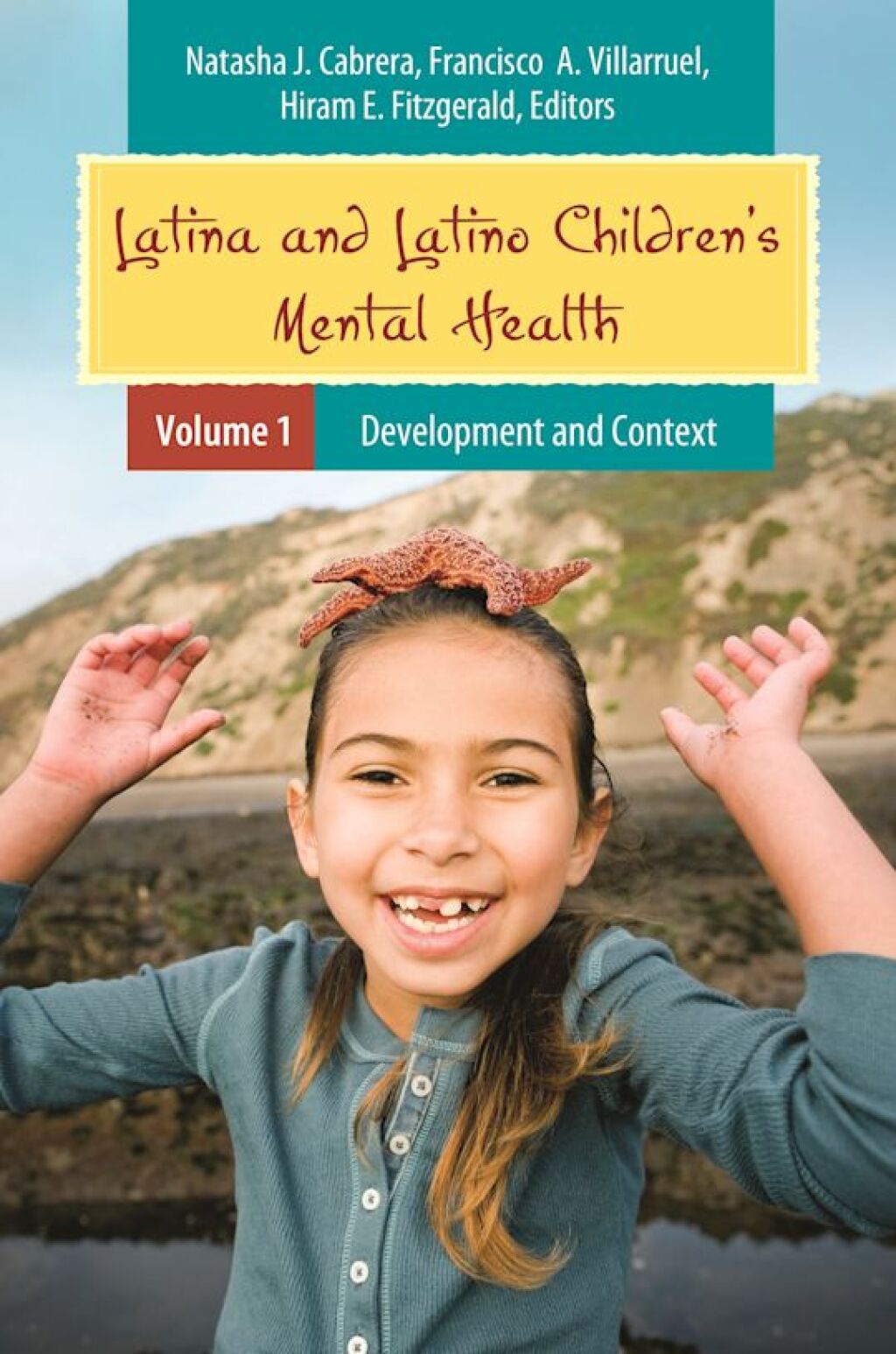 Latina and Latino Children's Mental Health [2 volumes] 1st Edition