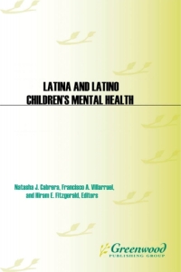 Imagen de portada: Latina and Latino Children's Mental Health [2 volumes] 1st edition
