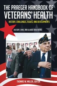 Imagen de portada: The Praeger Handbook of Veterans' Health: History, Challenges, Issues, and Developments [4 volumes] 9780313383496