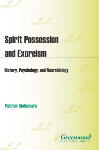 Cover image: Spirit Possession and Exorcism [2 volumes] 1st edition