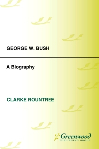 Cover image: George W. Bush 1st edition