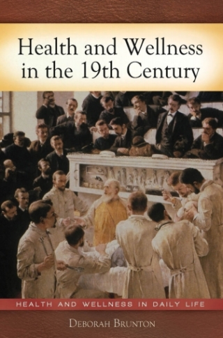 Cover image: Health and Wellness in the 19th Century 1st edition
