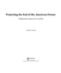 Imagen de portada: Projecting the End of the American Dream 1st edition 9780313385636