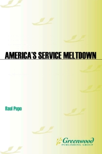 Cover image: America's Service Meltdown 1st edition