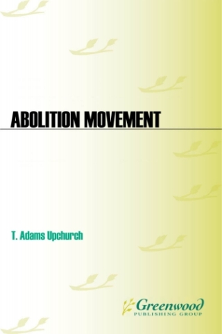 Cover image: Abolition Movement 1st edition