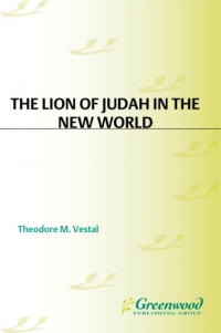 Omslagafbeelding: The Lion of Judah in the New World 1st edition 9780313386206