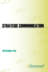 Cover image: Strategic Communication 1st edition 9780313386404