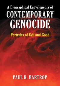 Titelbild: A Biographical Encyclopedia of Contemporary Genocide 1st edition 9780313386787