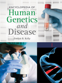 Imagen de portada: Encyclopedia of Human Genetics and Disease [2 volumes] 1st edition 9780313387135