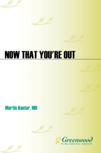 Cover image: Now That You're Out 1st edition 9780313387517