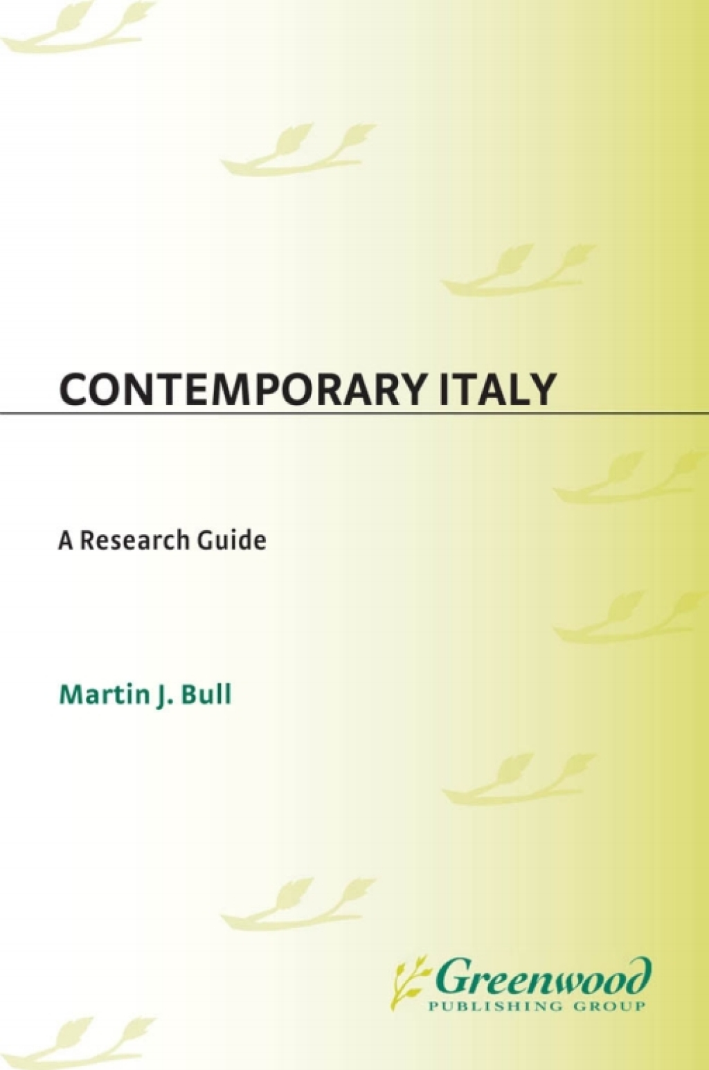 Contemporary Italy A Research Guide 1st Edition