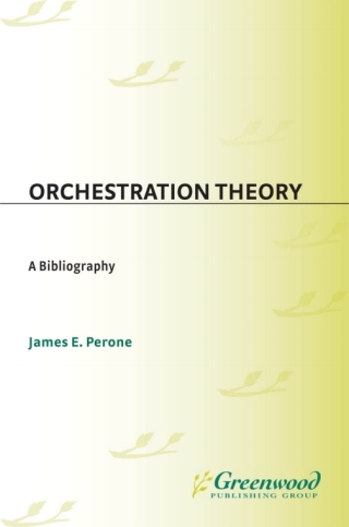 Cover image: Orchestration Theory 1st edition 9780313295966