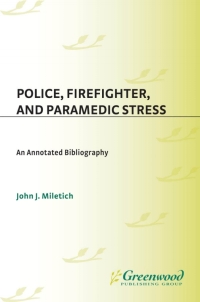 Imagen de portada: Police, Firefighter, and Paramedic Stress 1st edition