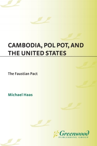 Cover image: Cambodia, Pol Pot, and the United States 1st edition 9780275940058