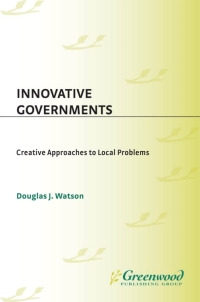 Cover image: Innovative Governments 1st edition 9780275955151