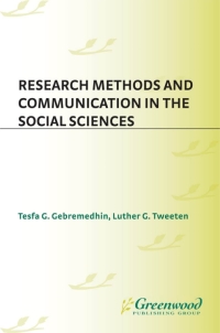 Titelbild: Research Methods and Communication in the Social Sciences 1st edition