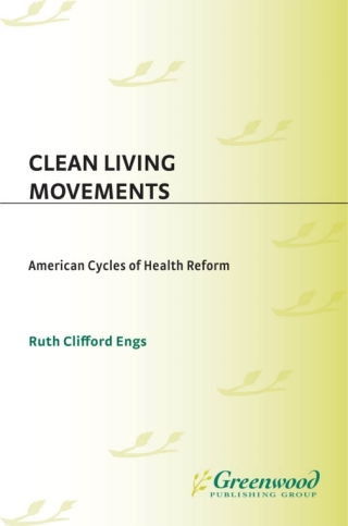 Cover image: Clean Living Movements 1st edition 9780275975418