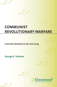 Imagen de portada: Communist Revolutionary Warfare 1st edition