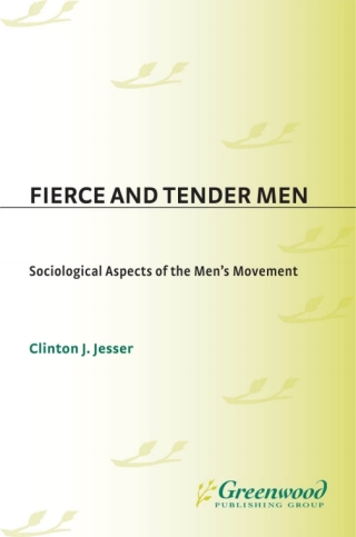 Cover image: Fierce and Tender Men 1st edition
