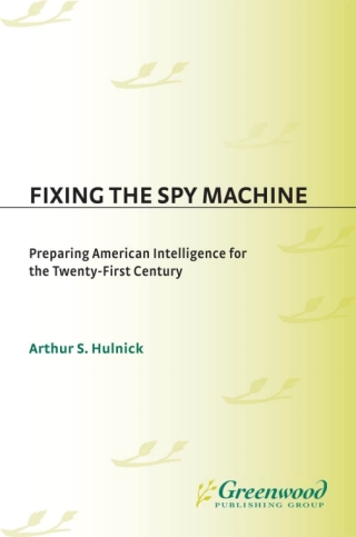 Cover image: Fixing the Spy Machine 1st edition