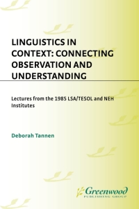 Cover image: Linguistics in Context--Connecting Observation and Understanding 1st edition 9780893914554