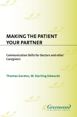 صورة الغلاف: Making the Patient Your Partner 1st edition