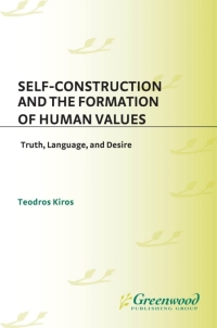 Cover image: Self-Construction and the Formation of Human Values 1st edition