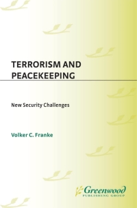 Imagen de portada: Terrorism and Peacekeeping 1st edition