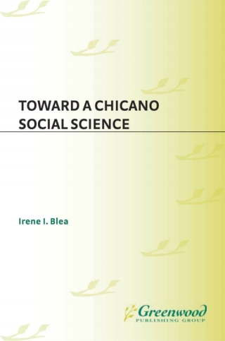 Cover image: Toward A Chicano Social Science 1st edition