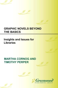 Cover image: Graphic Novels Beyond the Basics 1st edition