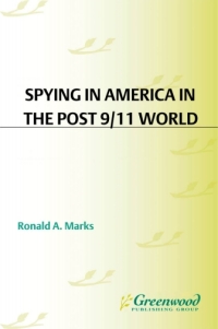 Immagine di copertina: Spying in America in the Post 9/11 World 1st edition