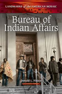 صورة الغلاف: Bureau of Indian Affairs 1st edition 9780313391798