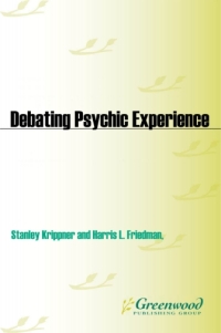 Omslagafbeelding: Debating Psychic Experience 1st edition
