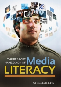 Cover image: The Praeger Handbook of Media Literacy [2 volumes] 1st edition 9780313392818