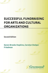 Imagen de portada: Successful Fundraising for Arts and Cultural Organizations 2nd edition 9781573560290