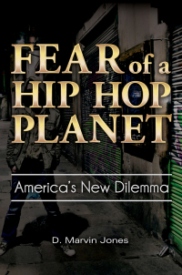 Omslagafbeelding: Fear of a Hip-Hop Planet 1st edition 9780313395772