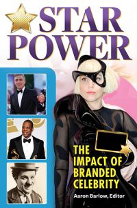 Imagen de portada: Star Power: The Impact of Branded Celebrity [2 volumes] 9780313396175