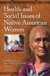 Omslagafbeelding: Health and Social Issues of Native American Women 1st edition 9780313397134