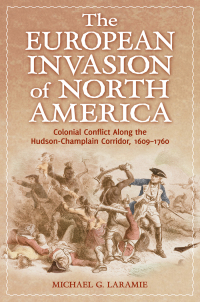 Cover image: The European Invasion of North America 1st edition 9780313397370