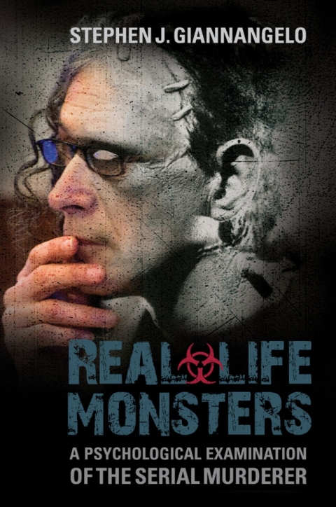 Real-Life Monsters: A Psychological Examination of the Serial Murderer, 1st Edition - FULL INSTANT DOWNLOAD | PDF DOCX EPUB