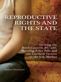 Immagine di copertina: Reproductive Rights and the State 1st edition 9780313398223