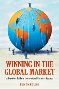 صورة الغلاف: Winning in the Global Market 1st edition