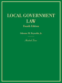Cover image: Reynolds' Local Government Law, 4th (Hornbook Series) 4th edition 9781628101218