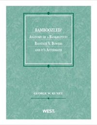 Cover image: Bamboozled? Anatomy of a Bankruptcy: Baystate v. Bowers and its Aftermath 1st edition 9780314281326