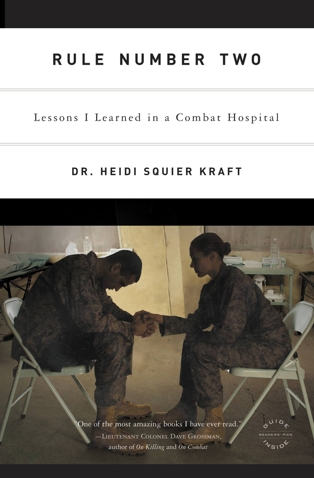 Rule Number Two Lessons I Learned in a Combat Hospital