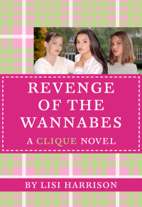 Cover image: THE Revenge of the Wannabes 9780316041652