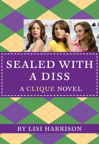 Cover image: Sealed with a Diss 9780316041713