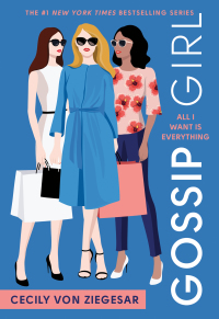Cover image: Gossip Girl: All I Want Is Everything 9780316912129