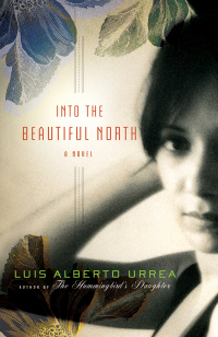 Cover image: Into the Beautiful North 9780316025270