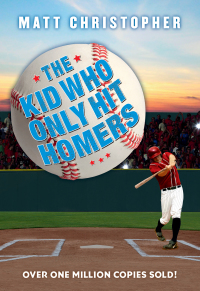 Cover image: The Kid Who Only Hit Homers 9780316139182